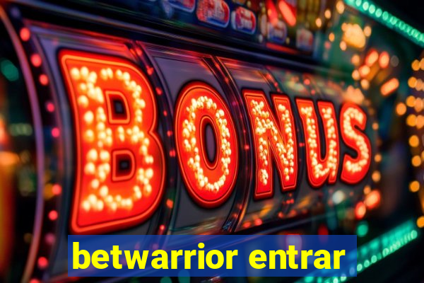 betwarrior entrar